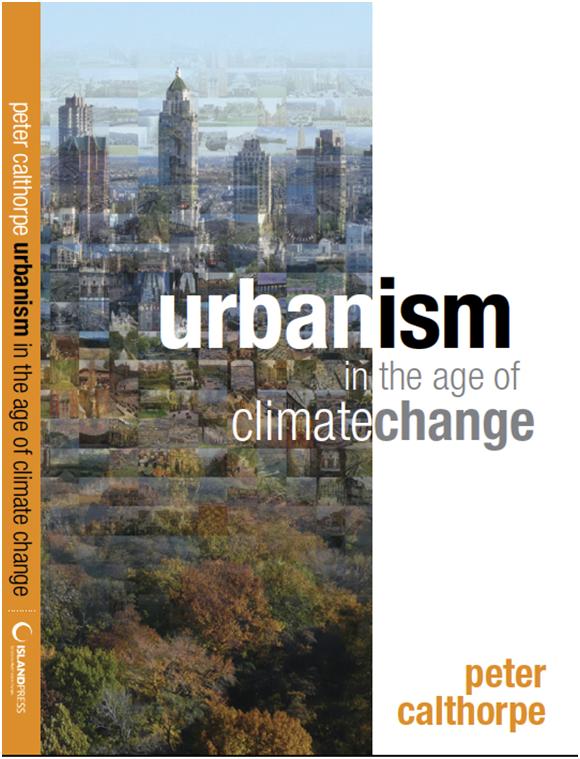 Urbanism in the Age of Climate Change Calthorpe