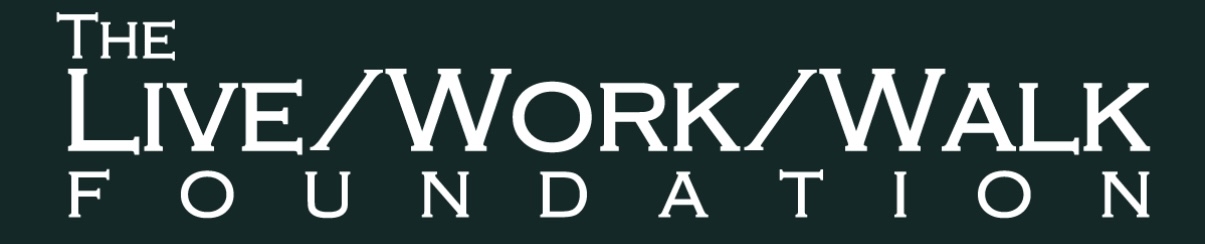 The Live/Work/Walk Foundation