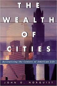 The Wealth of Cities Norquist