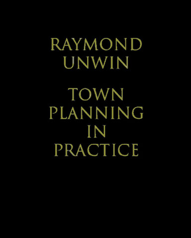 Town Planning in Practice Unwin