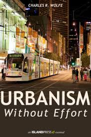 Urbanism Without Effort Wolfe