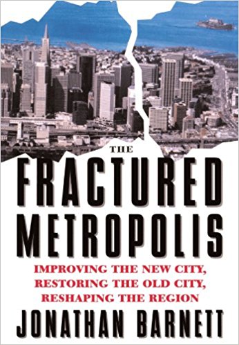 The Fractured Metropolis Barnett