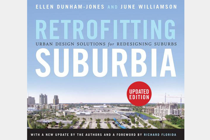 Retrofitting Suburbia Dunham-Jones Williamson