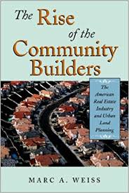 The Rise of the Community Builders Weiss